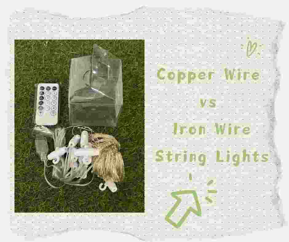 Copper Wire vs Iron Wire String Lights