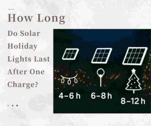How Long Do Solar Holiday Lights Last After One Charg