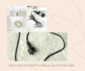 How to Choose the Right Power Option for Your Decorative Lights 2
