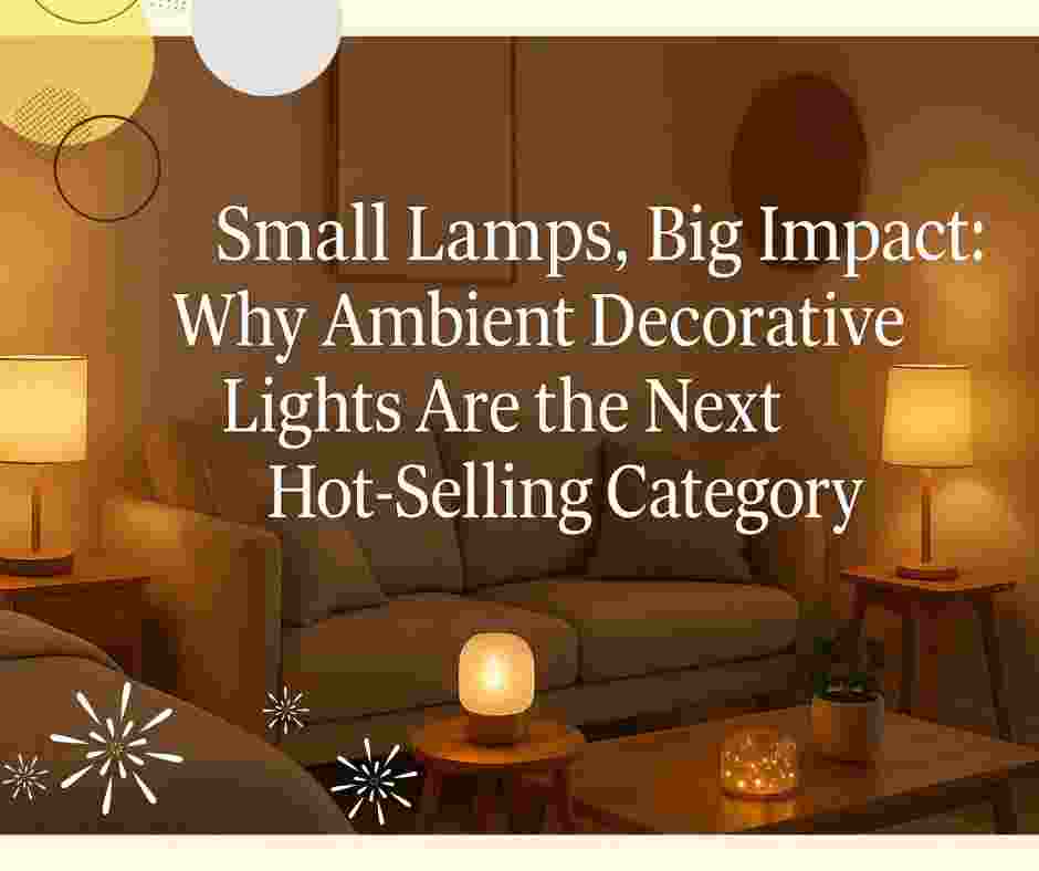 Small Lamps, Big Impact 1